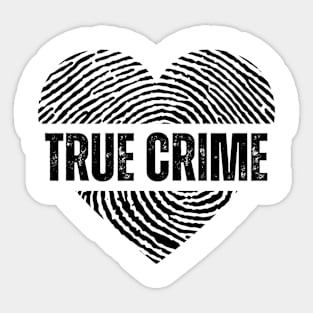 I Love True Crime Sticker